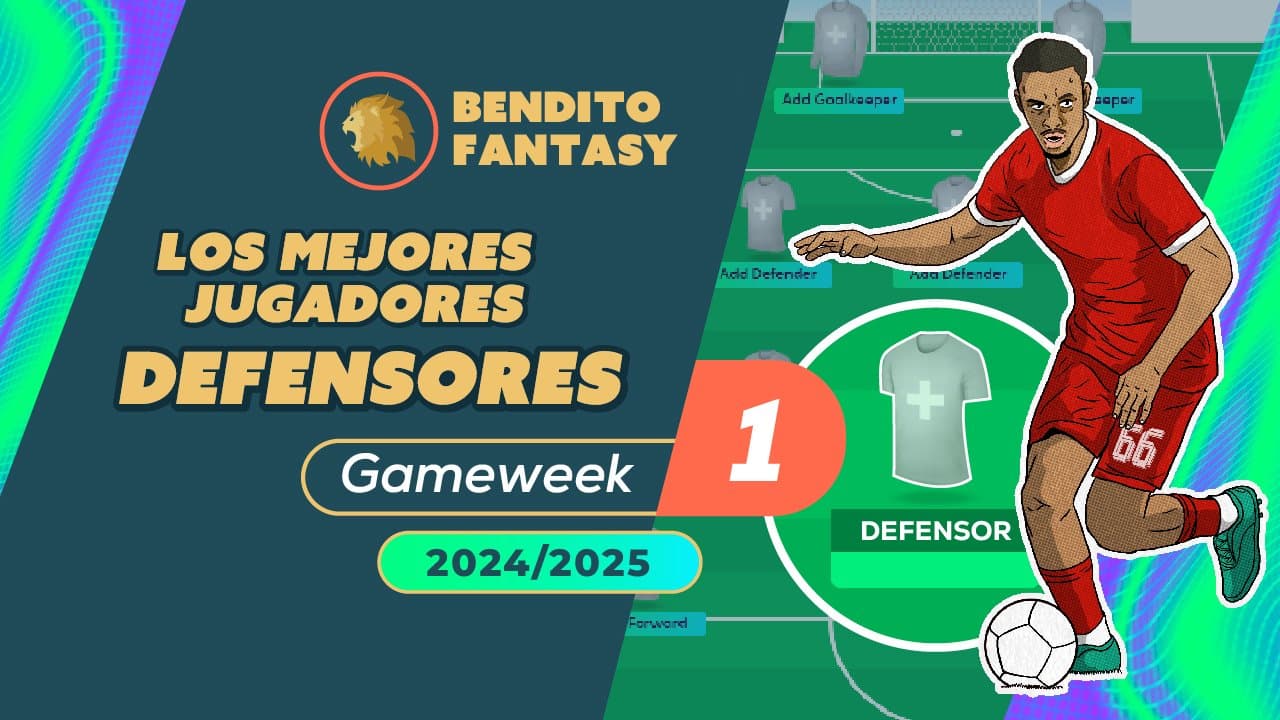 Mejores Defensores Fantasy Premier League (FPL) Gameweek 1-5 - 2024/2025